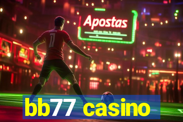 bb77 casino