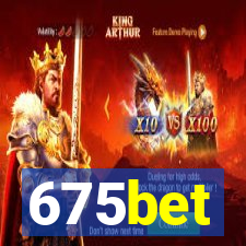 675bet