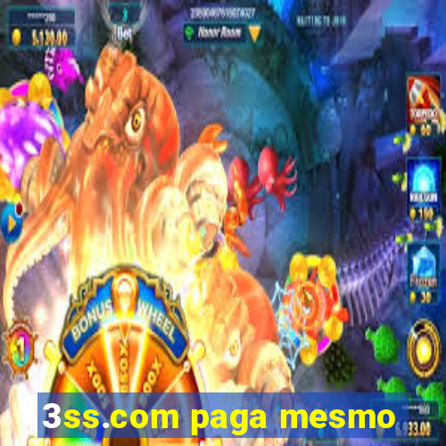 3ss.com paga mesmo