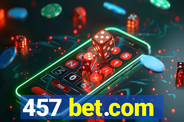 457 bet.com