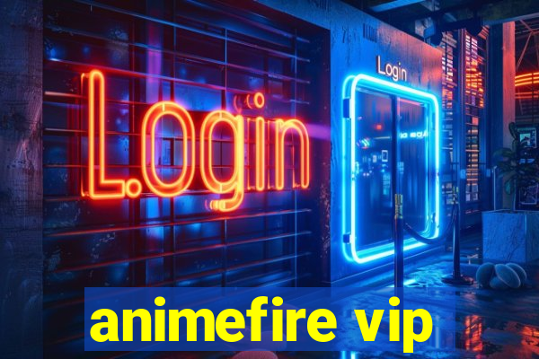 animefire vip