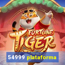 54999 plataforma