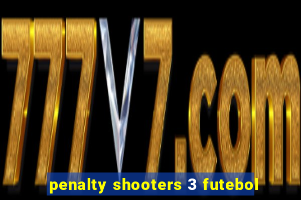 penalty shooters 3 futebol