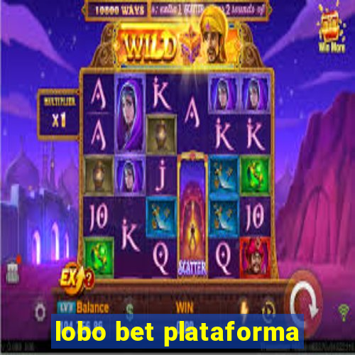 lobo bet plataforma