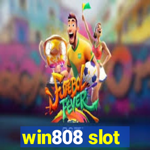 win808 slot