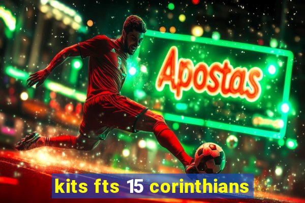 kits fts 15 corinthians