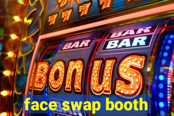 face swap booth