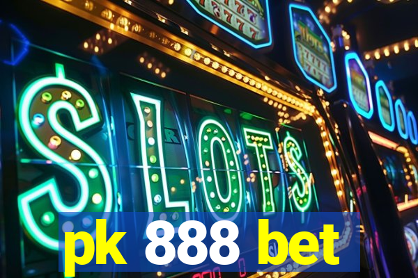 pk 888 bet