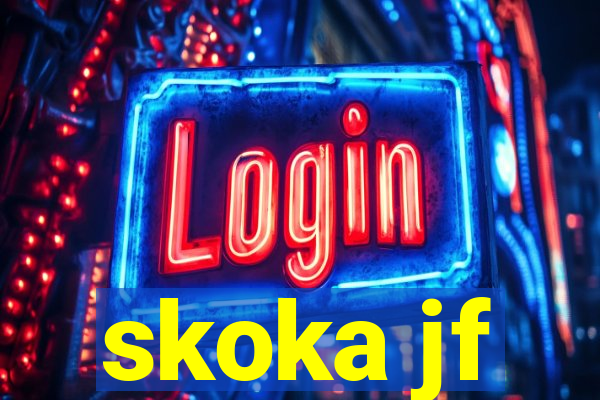 skoka jf