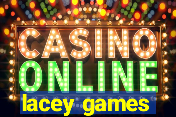 lacey games