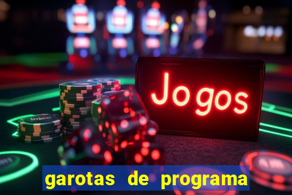 garotas de programa porto seguro