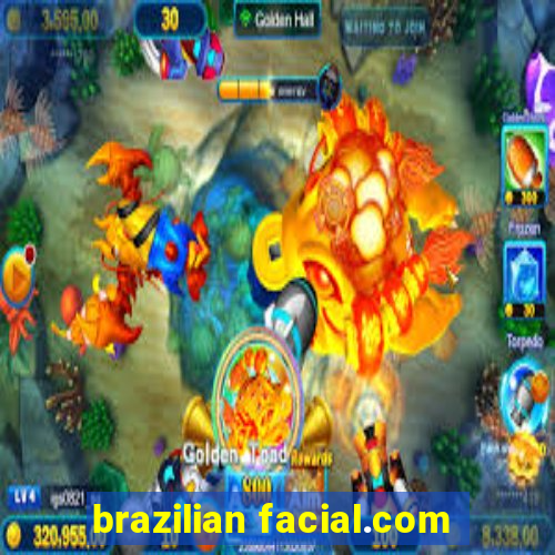 brazilian facial.com