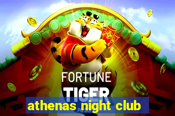 athenas night club