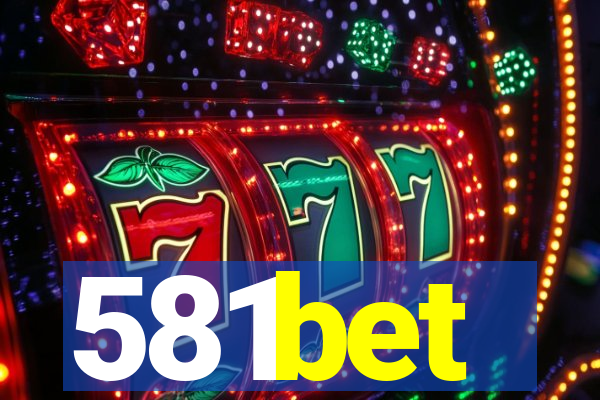 581bet