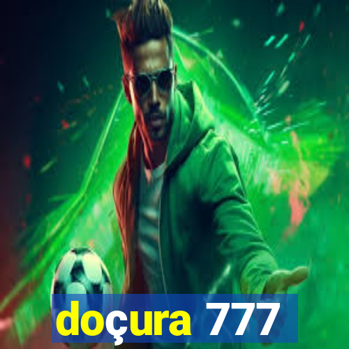 doçura 777