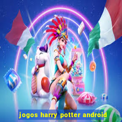 jogos harry potter android