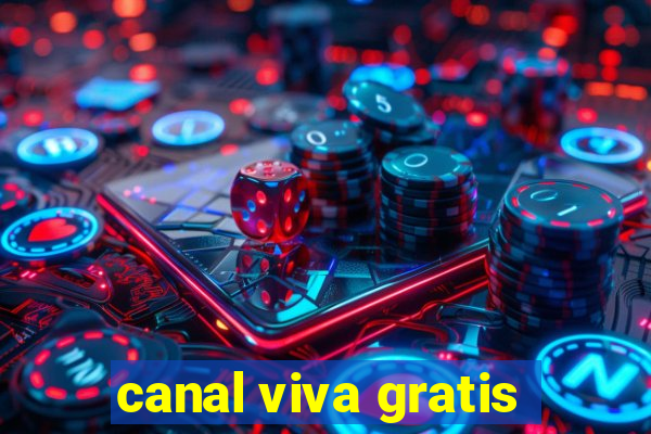 canal viva gratis