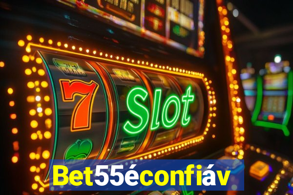 Bet55éconfiável