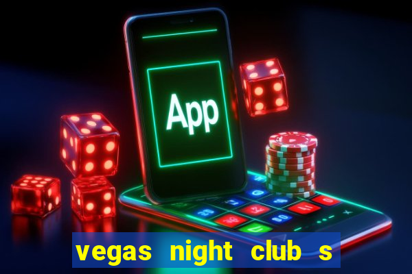 vegas night club s o louren o do sul