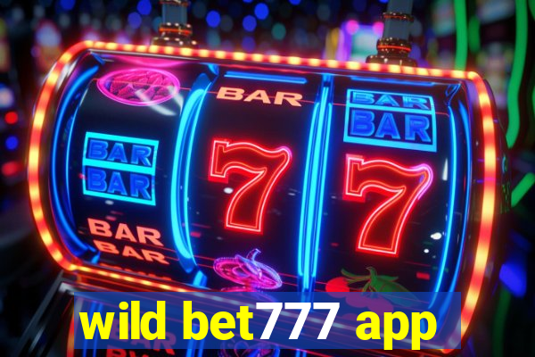 wild bet777 app