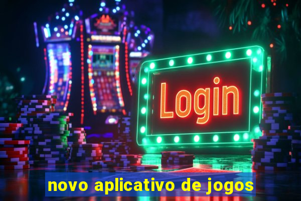 novo aplicativo de jogos