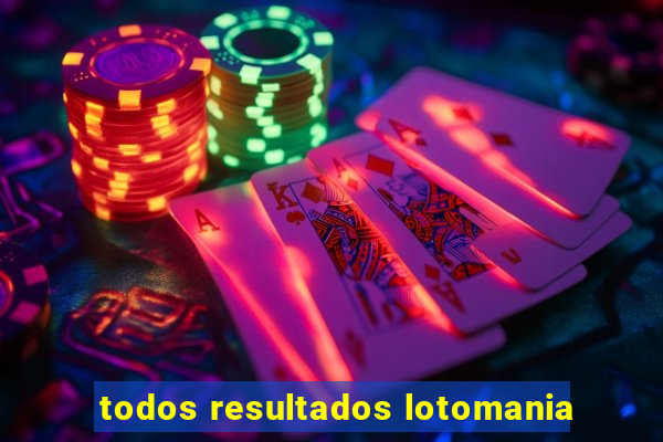 todos resultados lotomania