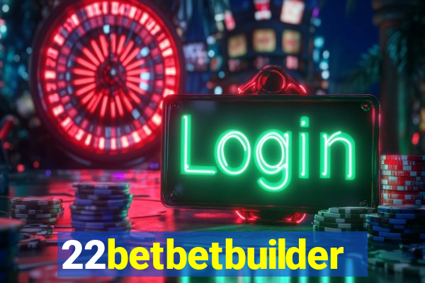 22betbetbuilder