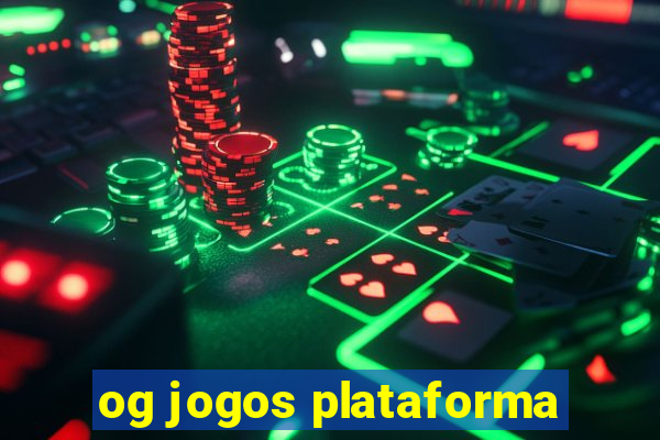 og jogos plataforma