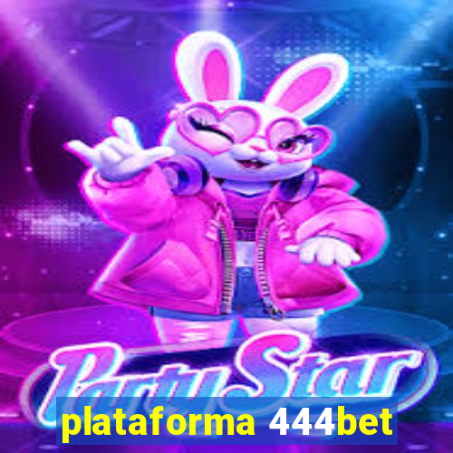 plataforma 444bet