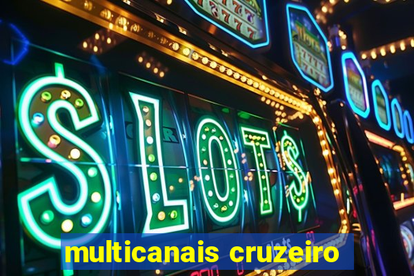 multicanais cruzeiro