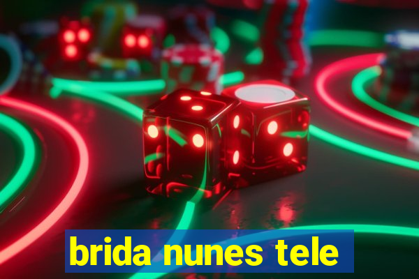 brida nunes tele