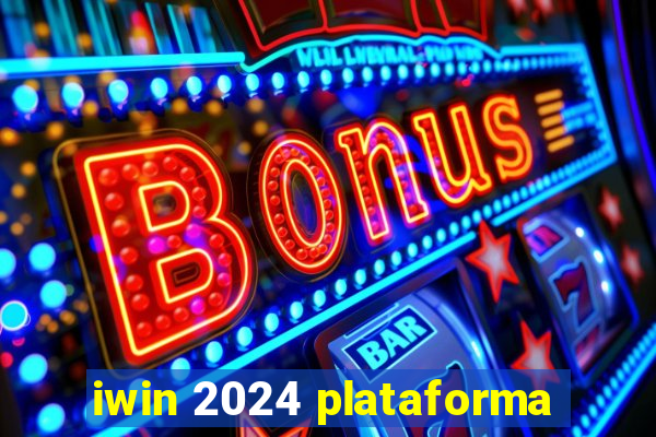 iwin 2024 plataforma