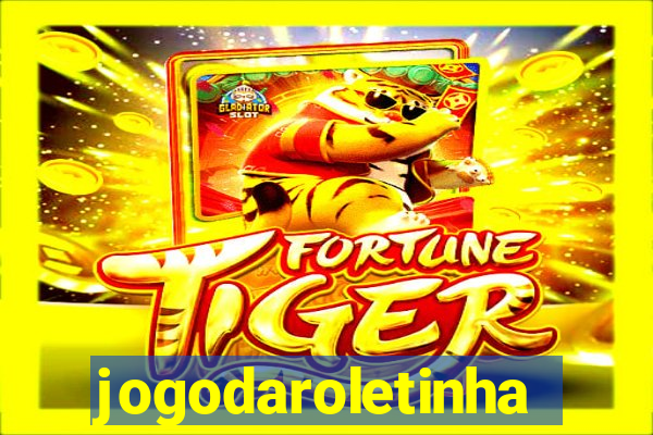 jogodaroletinha