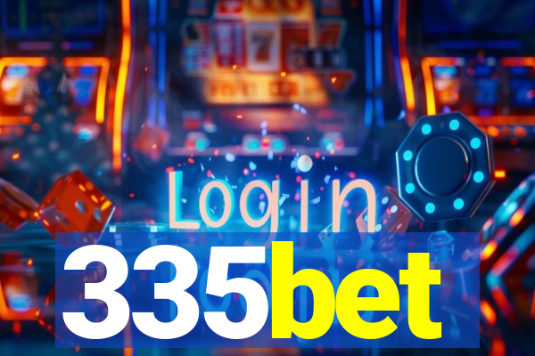 335bet