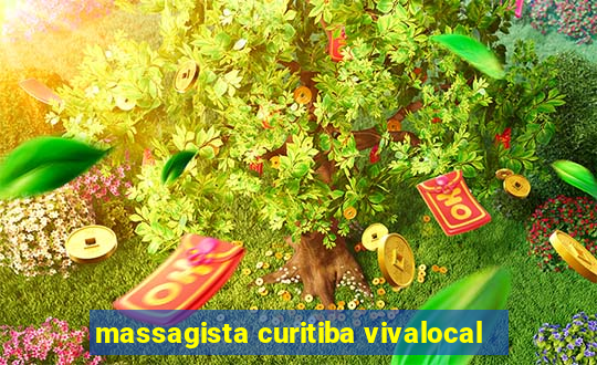 massagista curitiba vivalocal