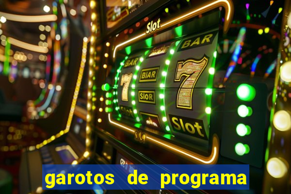 garotos de programa zona leste