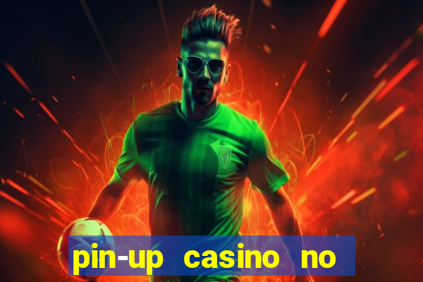 pin-up casino no deposit bonus code