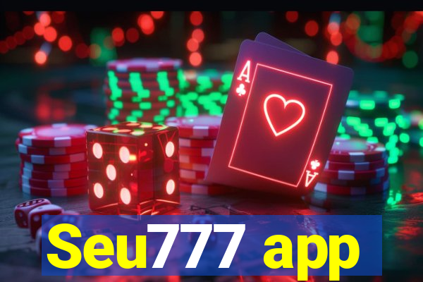 Seu777 app