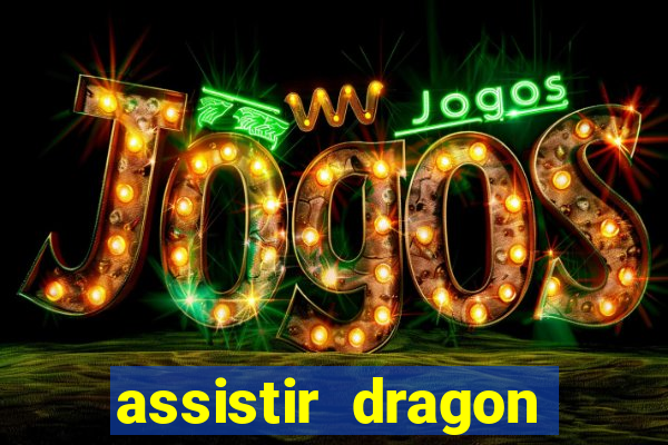 assistir dragon ball super dublado online