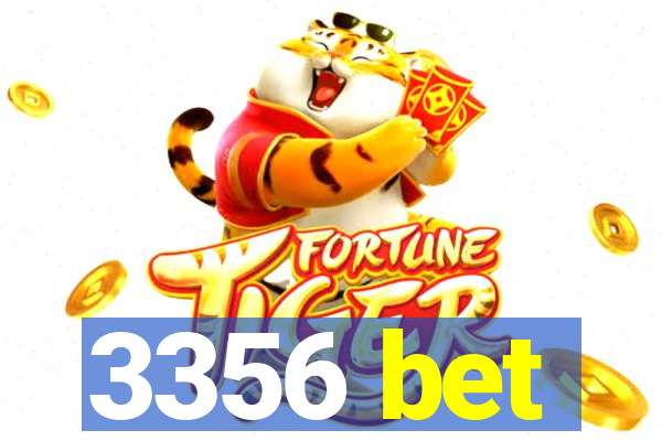 3356 bet