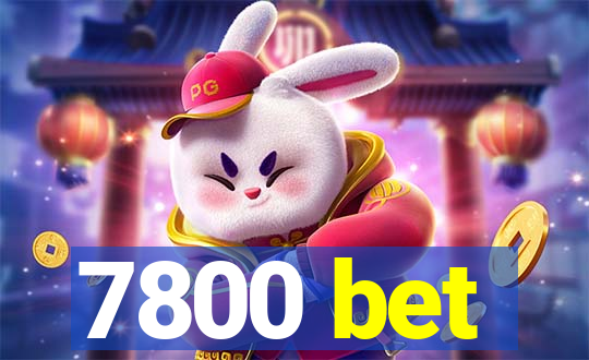 7800 bet