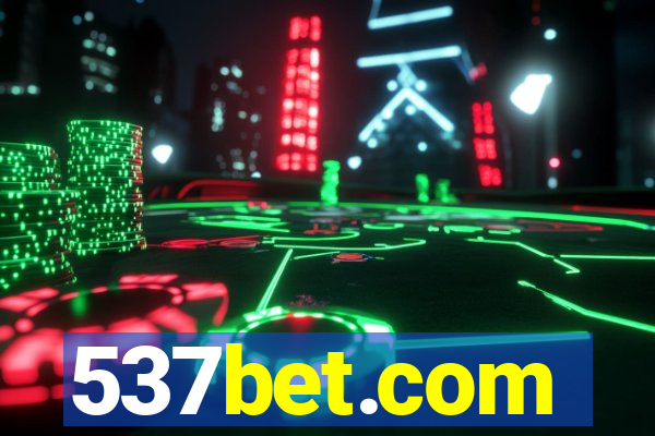 537bet.com