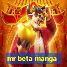 mr beta manga