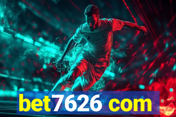 bet7626 com