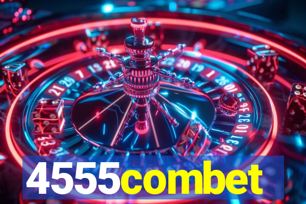 4555combet