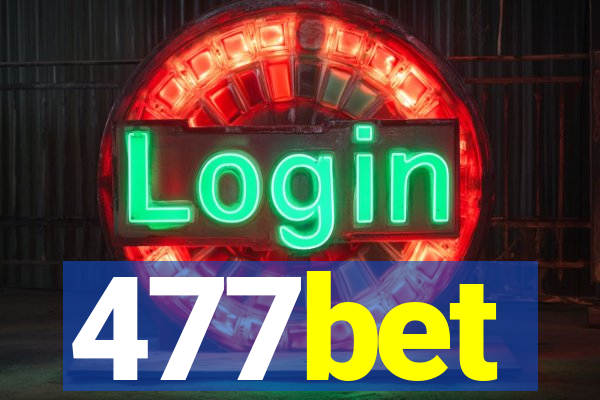 477bet