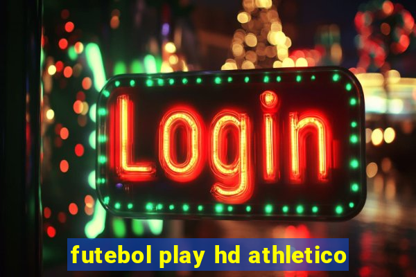 futebol play hd athletico