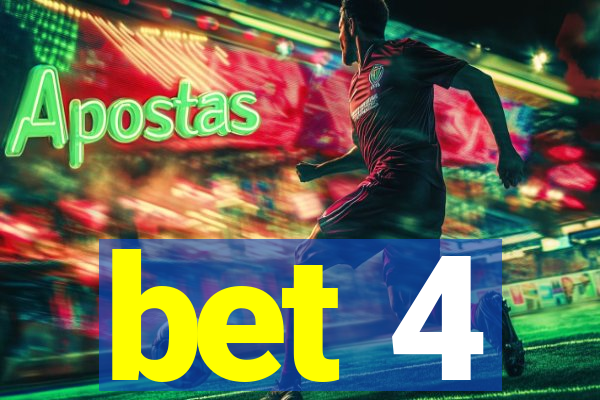 bet 4