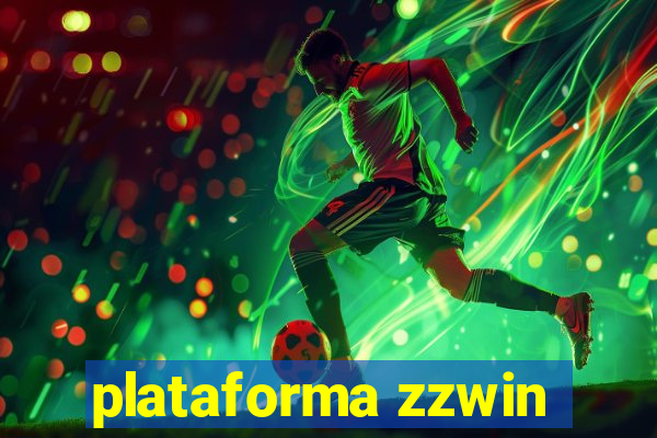 plataforma zzwin