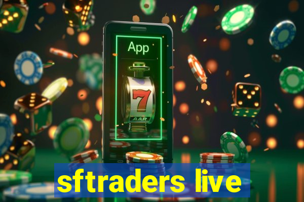 sftraders live